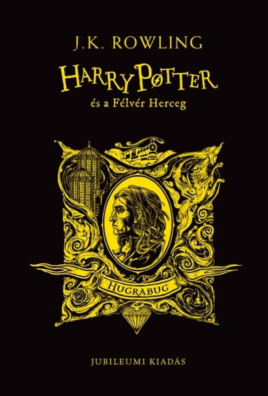 Harry Potter és a Félvér Herceg – Hugrabugos kiadás