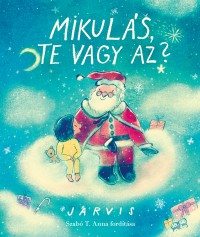 Mikulás, te vagy az? 