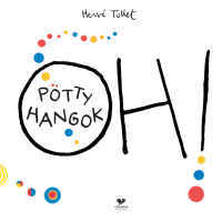 Oh! Pötty hangok