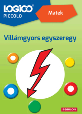 LOGICO Piccolo - LOGICO PICCOLO - Matek: Villámgyors egyszeregy