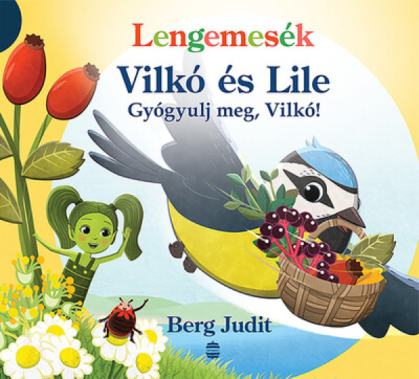 Lengemesék - Gyógyulj meg, Vilkó!