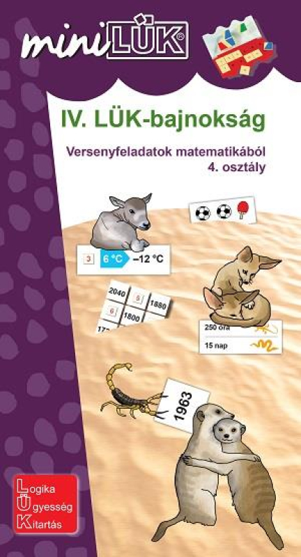 IV. LÜK bajnokság - Versenyfeladatok matematikából 4. osztály LDI520 - miniLÜK