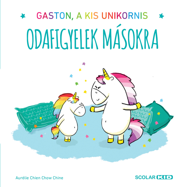 Gaston, a kis unikornis – Odafigyelek másokra