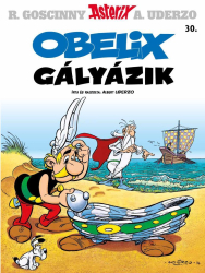 Asterix - Obelix gályázik