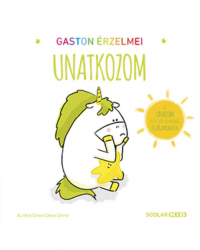 Gaston érzelmei - Unatkozom