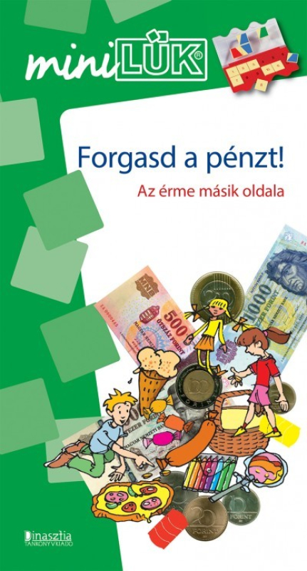 Forgasd a pénzt - miniLÜK