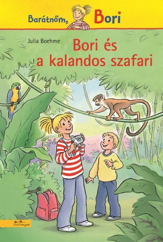 Bori és a kalandos szafari - Barátnőm, Bori regények 19.