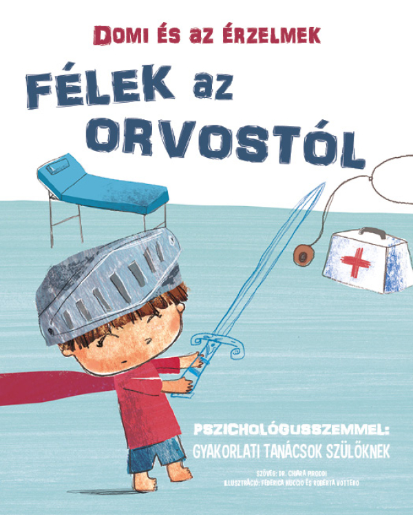 Domi és az érzelmek - Félek az orvostól