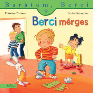 Berci mérges - Barátom, Berci füzetek 25.