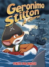 Fekete fog kincse - képregény - Geronimo Stilton - A riporter