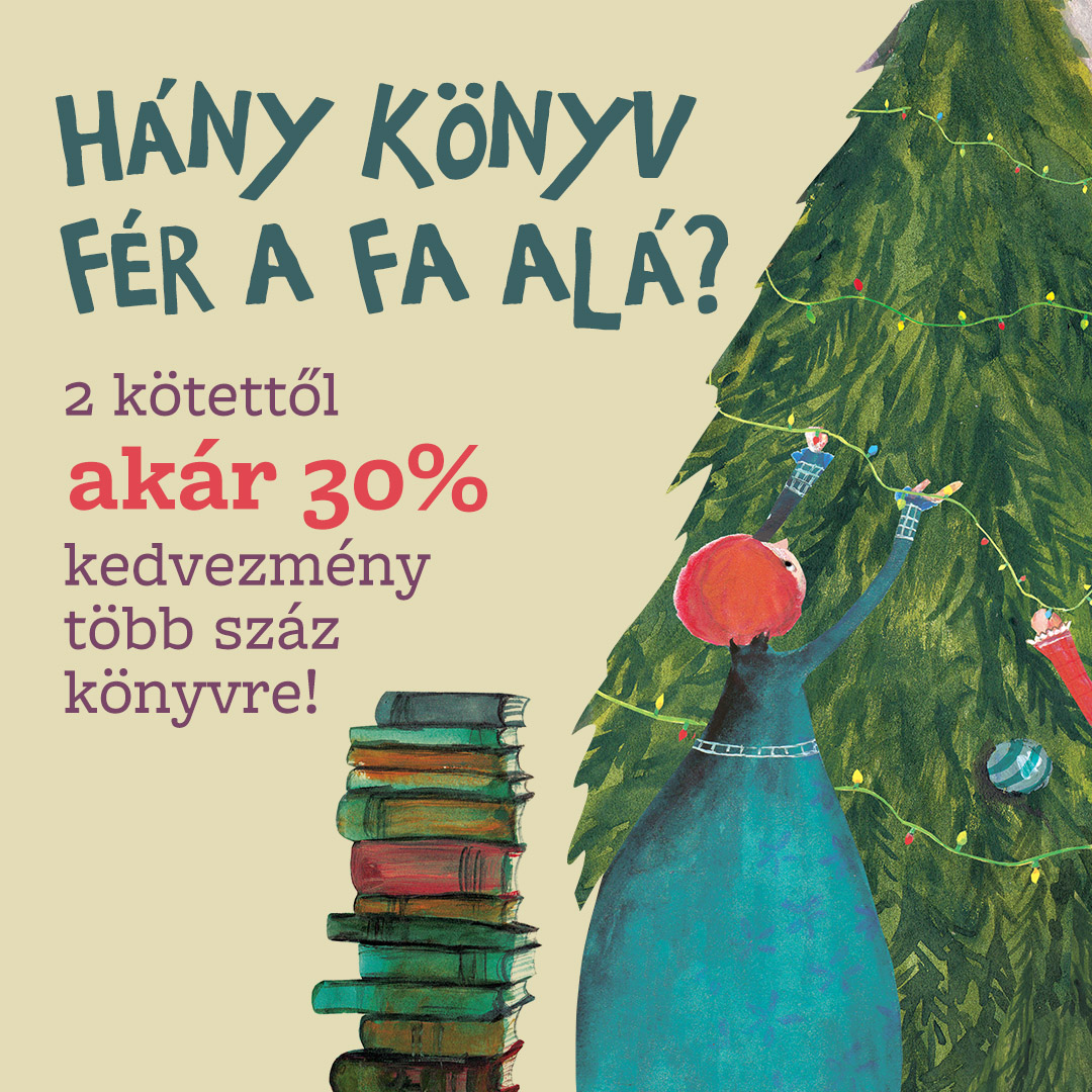 2 kötettől akár 30% kedvezmény!