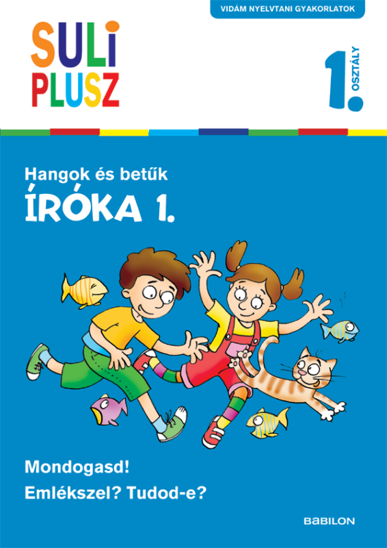 Hangok és betűk - Íróka 1. - Suli plusz