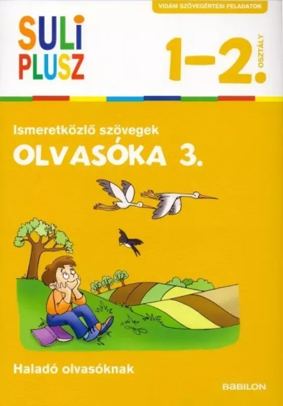 Ismeretközlő szövegek - Olvasóka 3. - Suli plusz