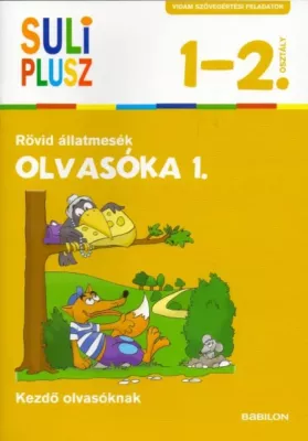 Rövid állatmesék - Olvasóka 1. - Suli plusz