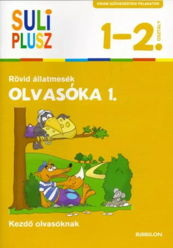 Rövid állatmesék - Olvasóka 1. - Suli plusz